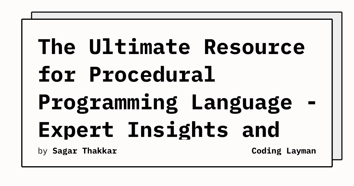 The Ultimate Resource for Procedural Programming Language - Expert ...